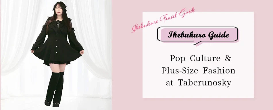 Where to Buy Plus Size Clothes in Tokyo: Best Kawaii Store in Ikebukuro (Taberunosky)