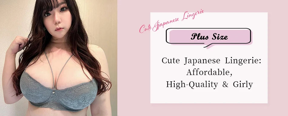 大きいサイズのブログ更新しました♡Cute Plus Size Japanese Lingerie: Affordable, High-Quality & Girly