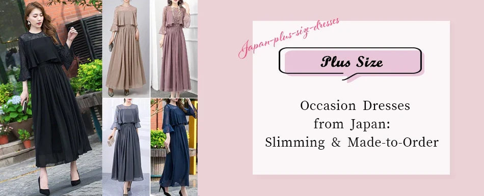I've updated my blog with a larger version ♡Plus Size Occasion Dresses from Japan: Elegant, Slimming & Made-to-Order